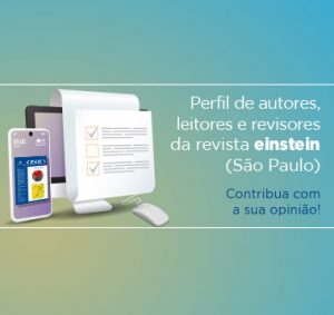 Survey – Perfil de autores, leitores e revisores da revista einstein (São Paulo)