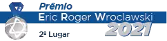 Prêmio Eric Roger Wroclawski – 2021 2º Lugar