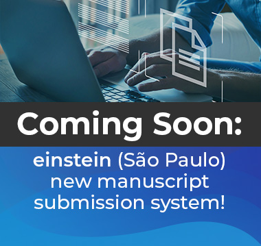 Coming soon: einstein (São Paulo) new manuscript submission system